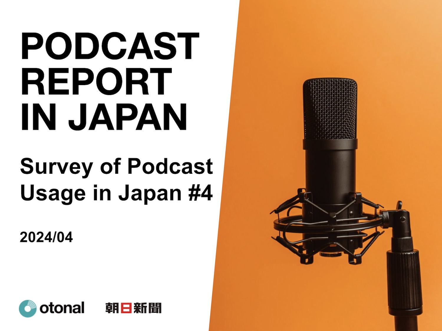 PODCAST REPORT IN JAPAN Survey of Podcast Usage in Japan (2023)
