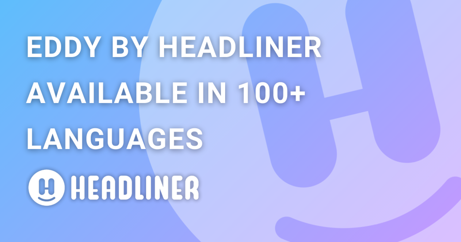 Headlinerのポッドキャスト文字起こしツール「Eddy」、100以上の言語に対応